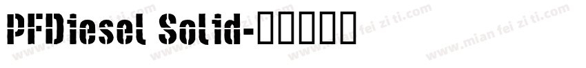 PFDiesel Solid字体转换